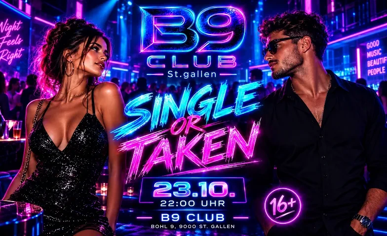 SINGLE OR TAKEN - 16+ PARTY