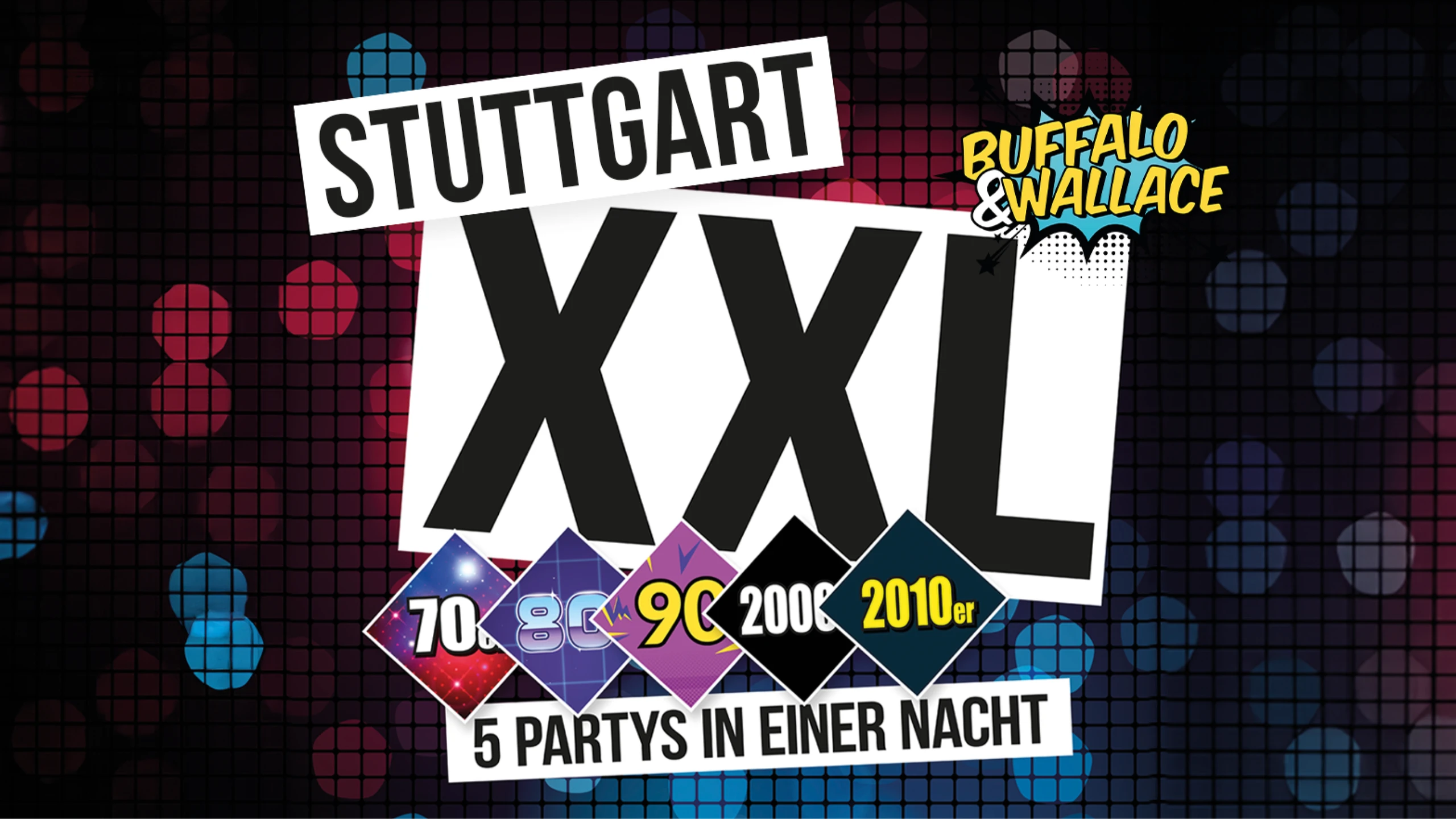 Stuttgart XXL | 5 Partys in einer Nacht