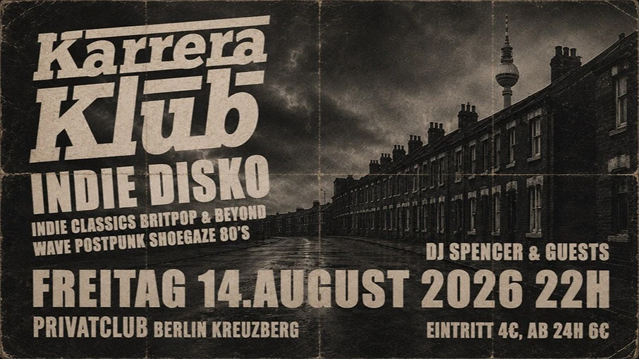 Karrera Klub - Indie Disko mit DJ Spencer & Guests! – 1/1