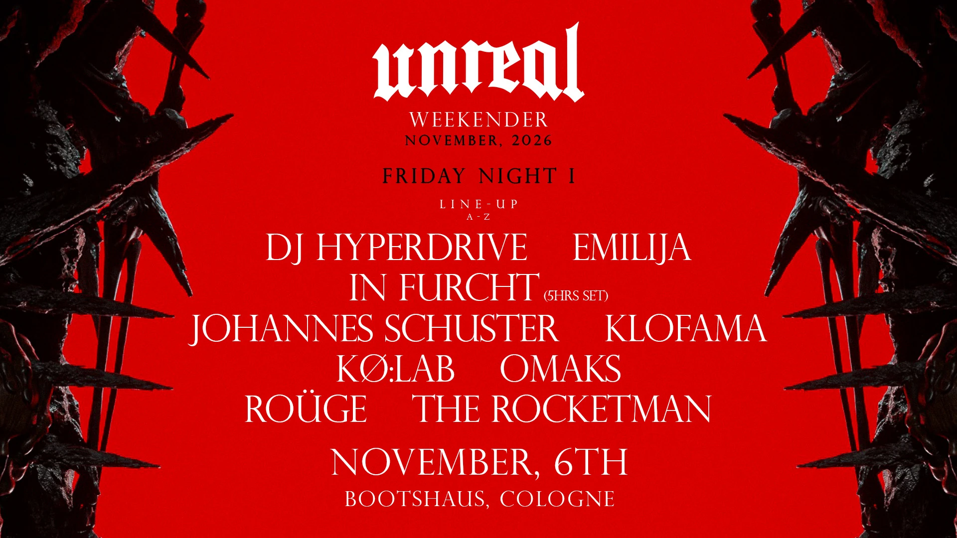 UNREAL WEEKENDER NIGHT I - KLOFAMA, IN FURCHT, JOHANNES SCHUSTER, OMAKS, UVM