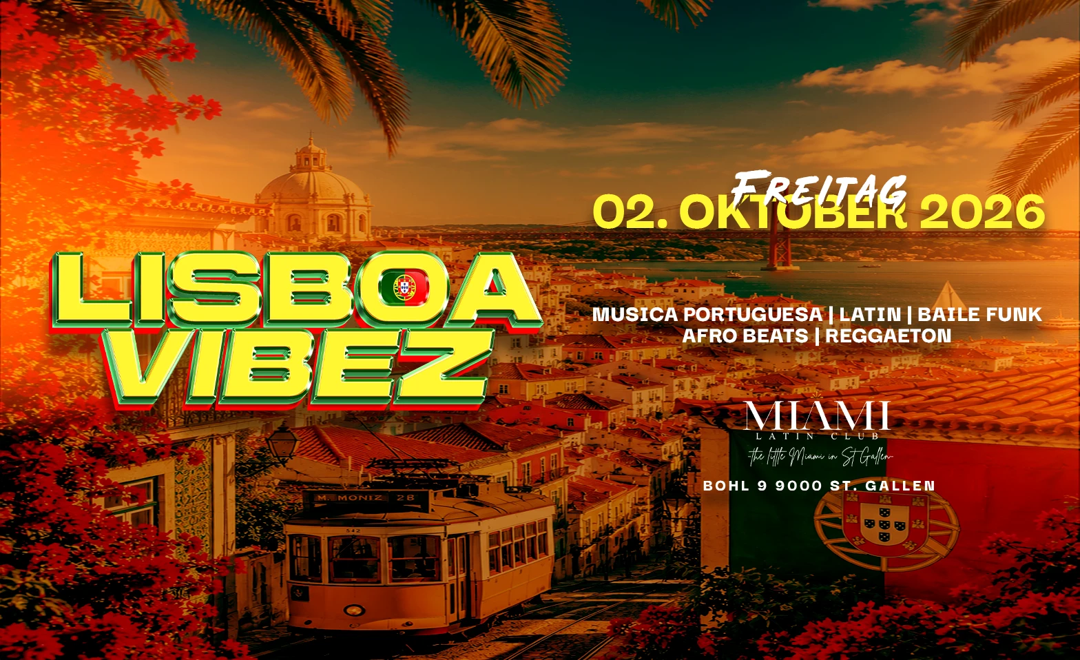LISBOA VIBEZ - @ MIAMI CLUB, ST. GALLEN – 1/1