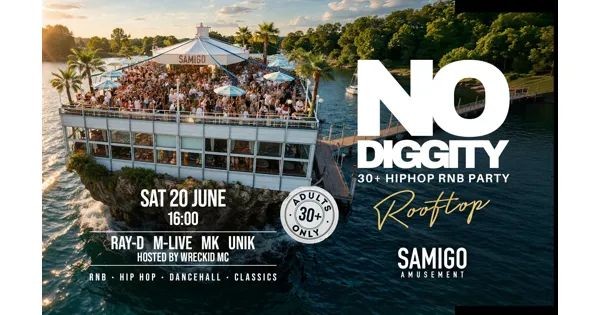 NO DIGGITY 30+ HIP HOP RNB PARTY