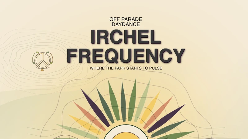 IRCHEL FREQUENCY — FREE ENTRY