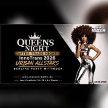 Queens Night - All Trade Night | Maxxim Club