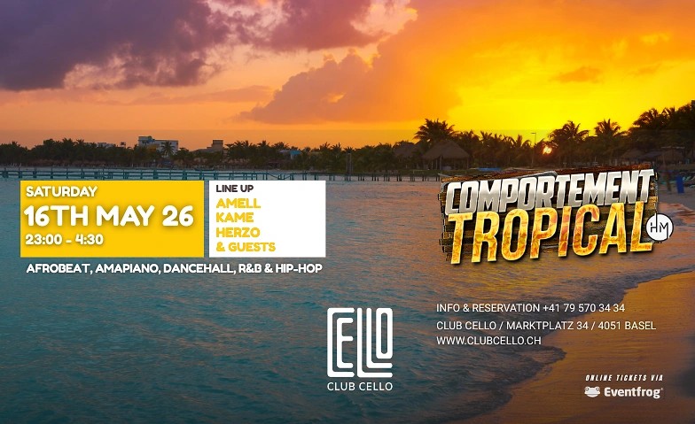 Comportement Tropical @Club Cello Basel