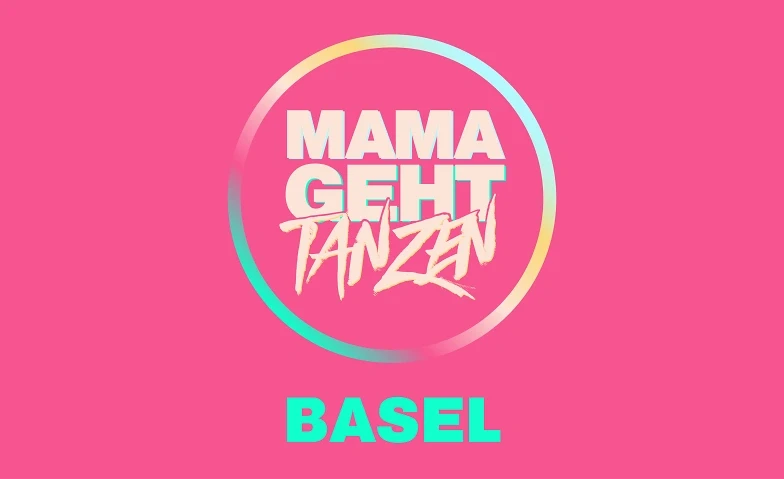 MAMAGEHTTANZEN Basel