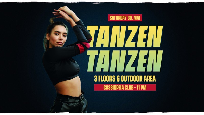 Tanzen Tanzen  - 3 Floors & Outdoor Area ✨