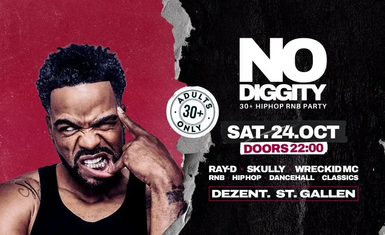 No Diggity - Dezent. St.Gallen