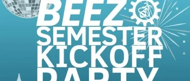 BEEZ Semester Kickoff Party