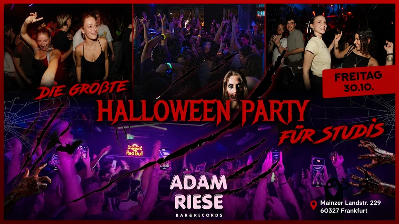 Die größte Halloween Party Frankfurt - Adam Riese | Fr, 30.10.