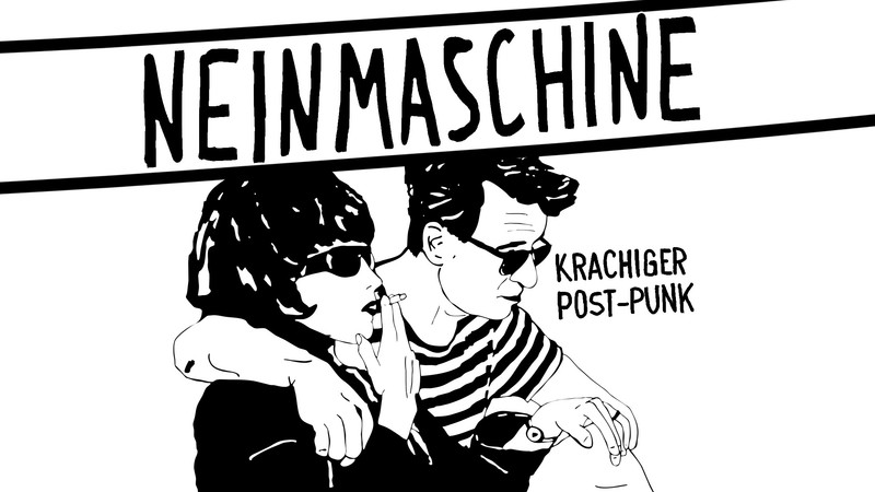 Neinmaschine - krachiger Post-Punk mit eavo