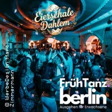 Frühtanz in der Eierschale Dahlem