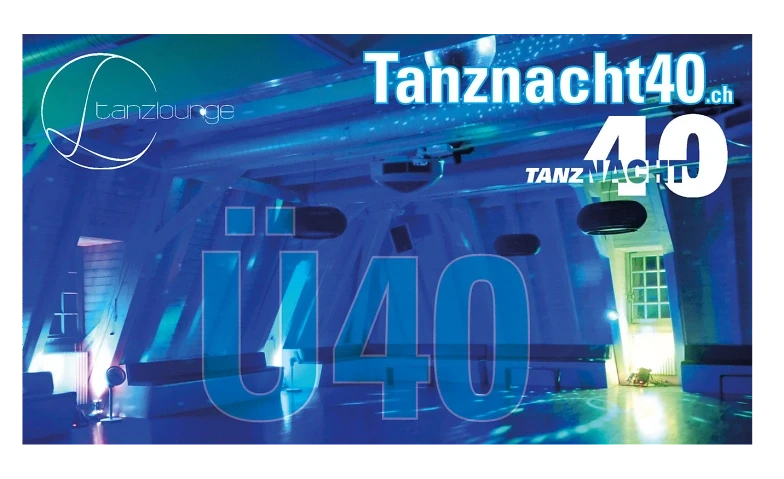 Tanznacht40 - Tanzlounge