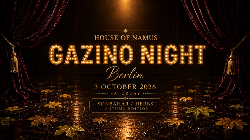 House of Namus- Gazino Night Berlin _70-2000Ler_Sonbahar/Herbst Edition (Begr