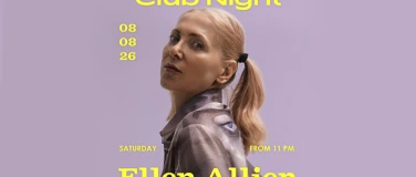 ELLEN ALLIEN (STREET PARADE AFTERPARTY)