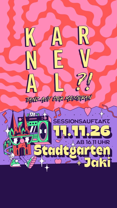 KARNEVAL!?! - Der Tanz auf der Membran - 11.11. Sessionsauftakt