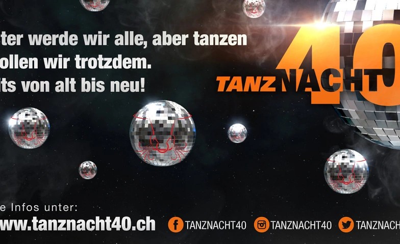 TANZ NACHT 40