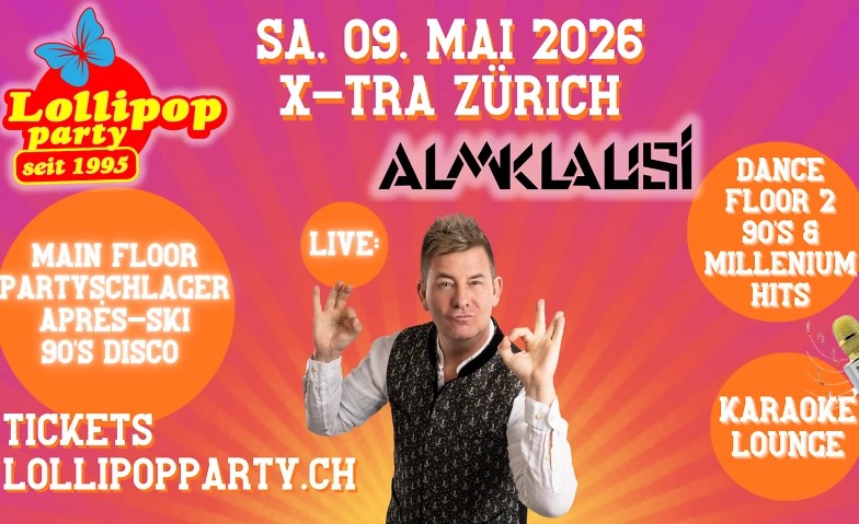 Lollipop Party mit Almklausi (Live)