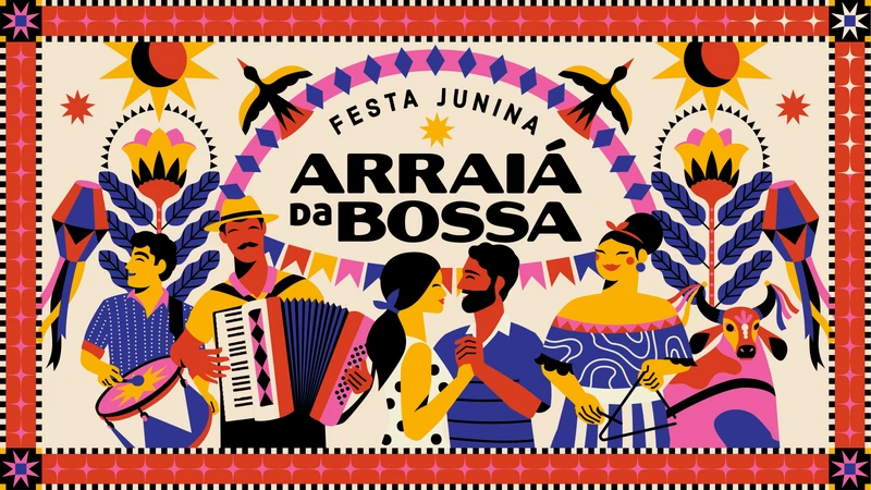 Festa Junina - Arraiá da Bossa