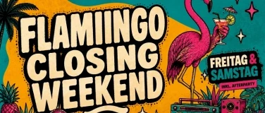 Peter Flamingo - CLOSING WEEKEND (inkl. Afterpartys)