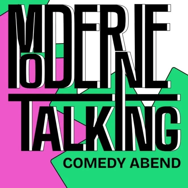 Moderne Talking (Comedy Night)
