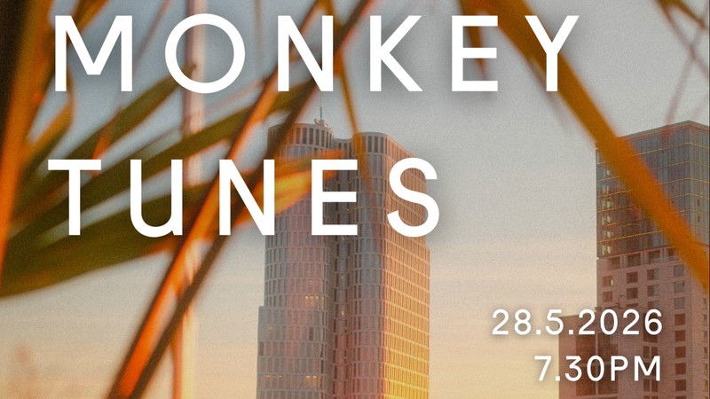 Monkey Tunes w/ Mr. Lee & FULYA