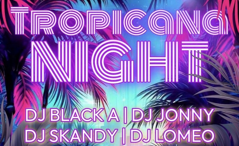 *Tropicana Night*08 Mai*VIOR*