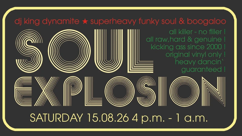 SOUL EXPLOSION X KLUNKERKRANICH w. DJ King Dynamite