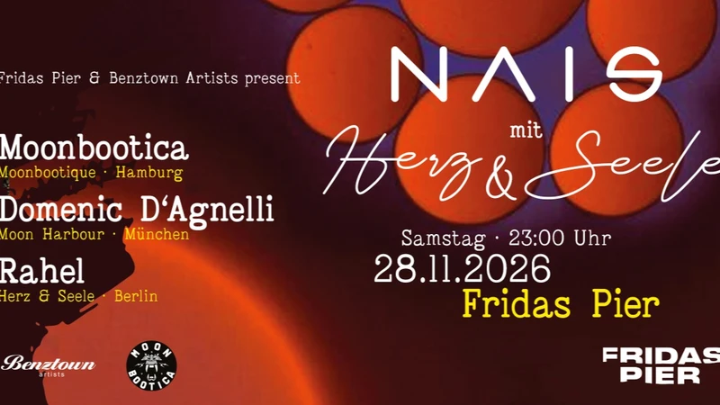 NAIS mit HERZ & SEELE w./ Moonbootica, Domenic D'Agnelli, Rahel