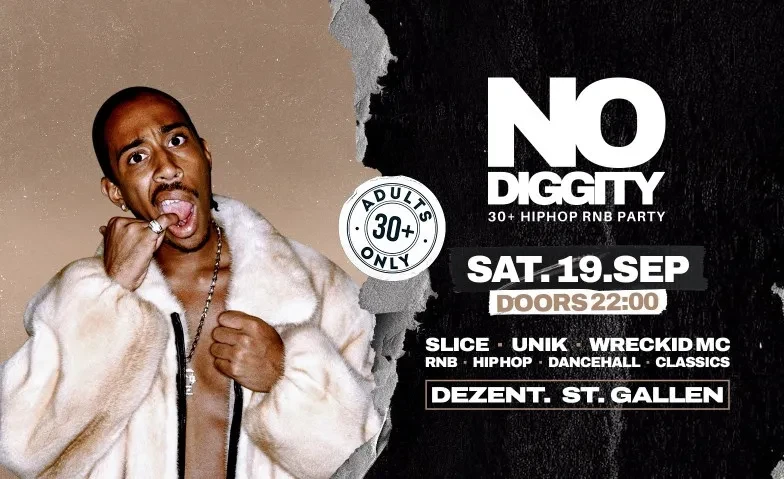 No Diggity - Dezent. St.Gallen