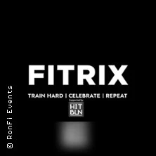 FITRIX - Train Hard I Celebrate I Reapeat | when your workout turnes into a party