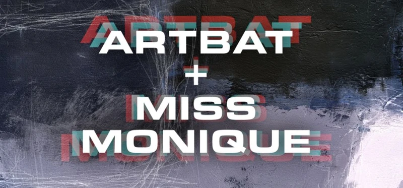WAREHOUSE presents ARTBAT & Miss Monique