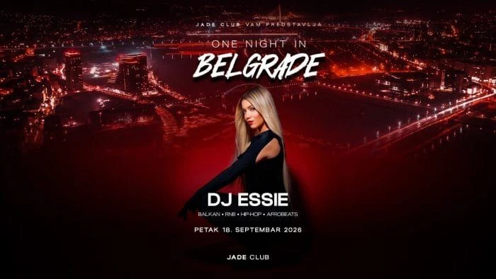 DJ ESSIE - One Night in Belgrade
