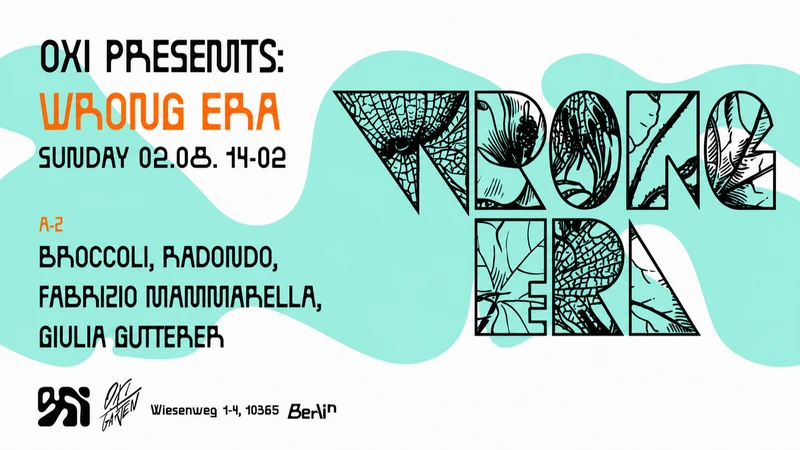 OXI PRESENTS: WRONG ERA