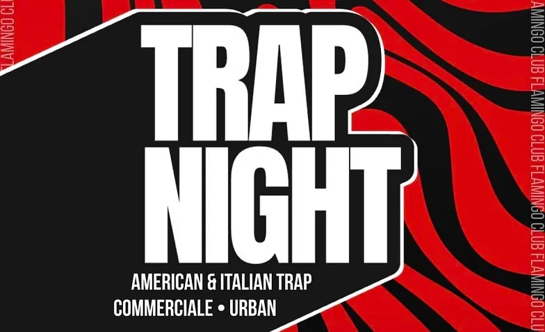 TRAP NIGHT @ FLAMINGO CLUB