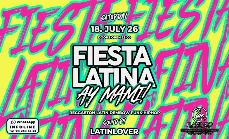FIESTA LATINA AY MAMI! @ FLAMINGO CLUB ZÜRICH