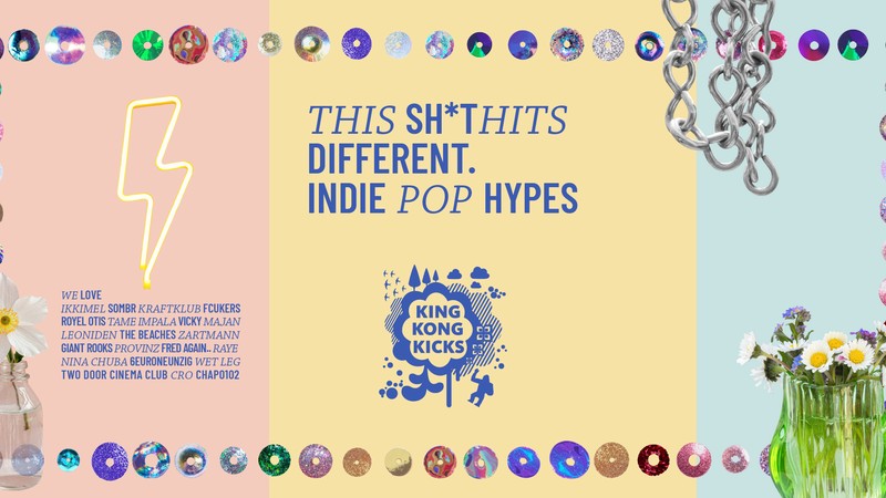 King Kong Kicks • Indie Pop & Hypes • ://about blank Berlin