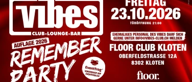 Vibes Club Remember Party - Auflage 2026