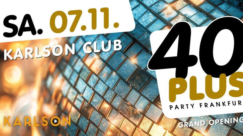 40plus Party Frankfurt - Grand Opening