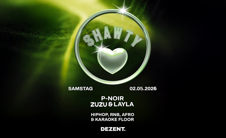 SHAWTY @DEZENT. ST. GALLEN
