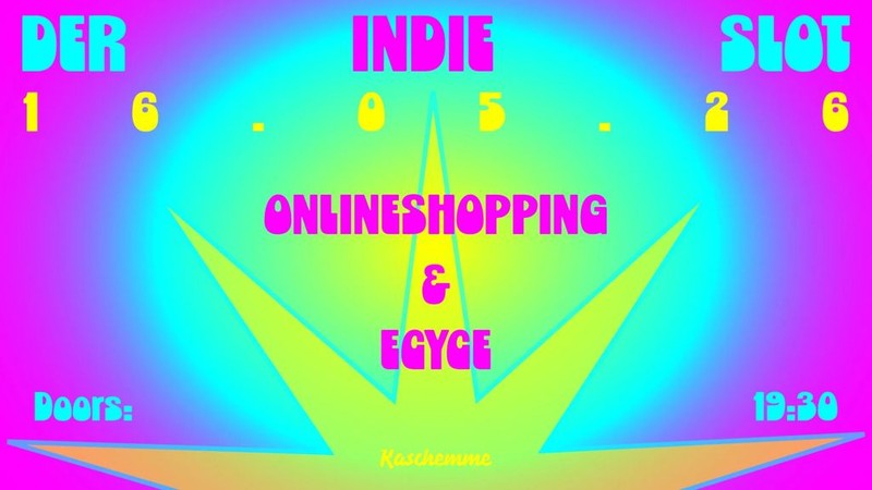 DER INDIE SLOT: ECYCE & ONLINE SHOPPING