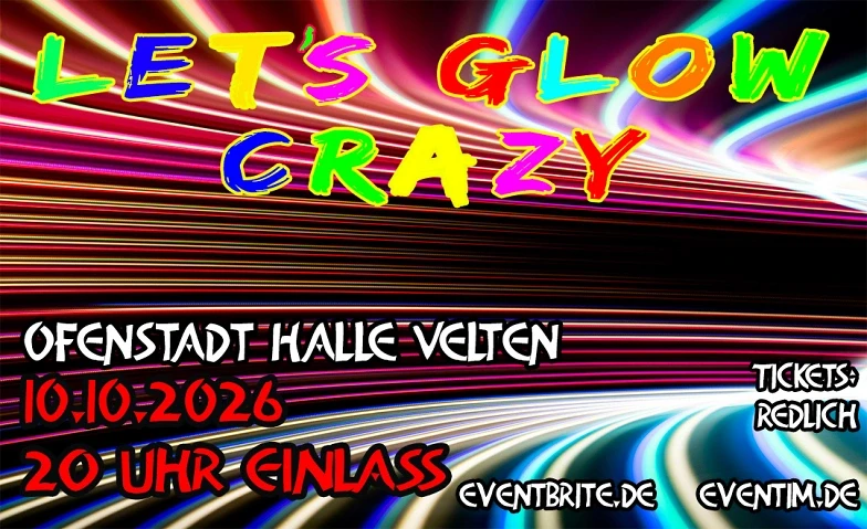 Let´´`'s glow crazy - Velten
