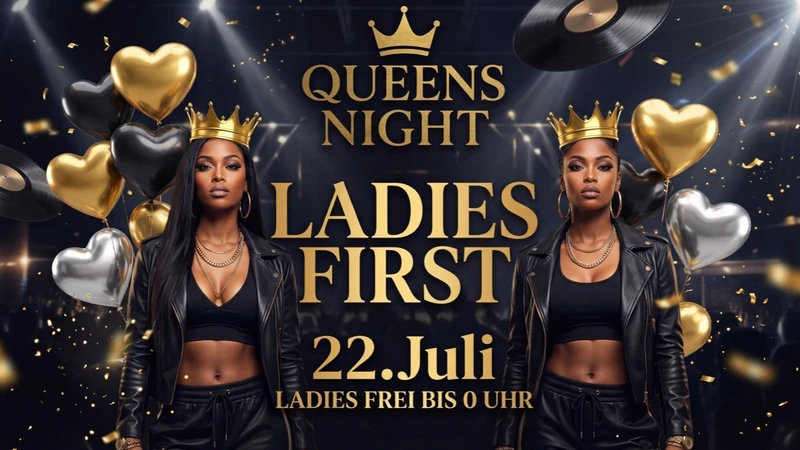 Queens Night - LADIES FIRST