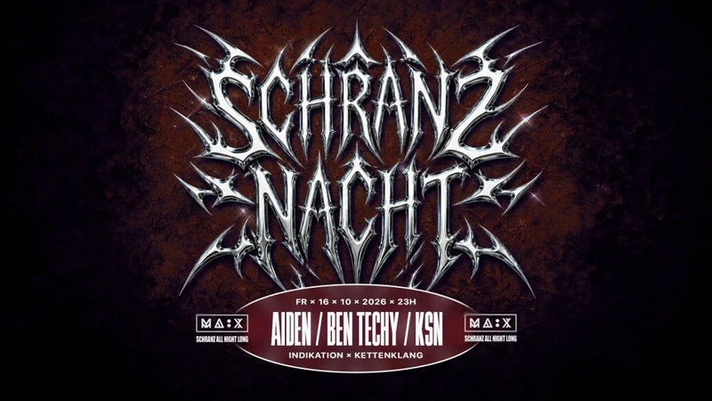 Schranz Nacht w/ Aiden, Ben Techy & KSN