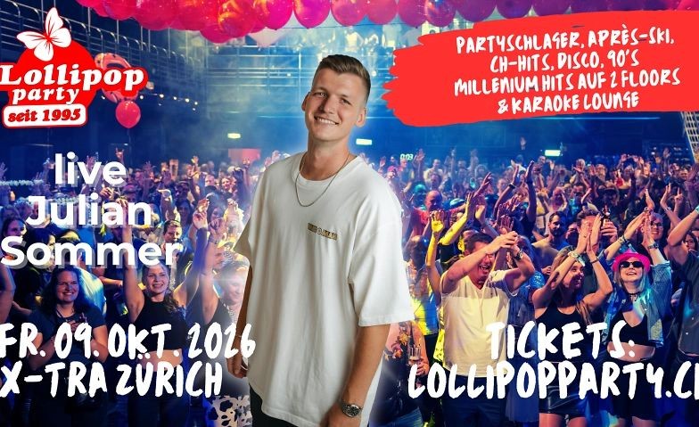 Lollipop Party XXL mit Julian Sommer, 2 Dance Floors & Karao
