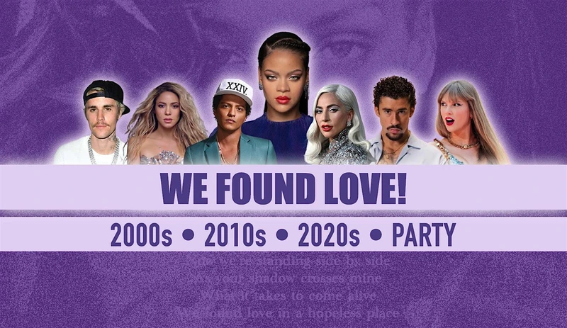 We Found Love! • 2000s, 2010s, 2020s - Pop Hits Party • Lido Berlin