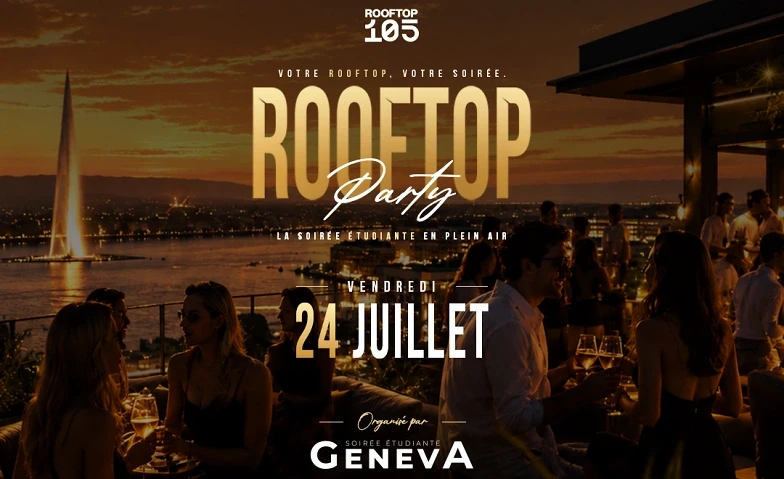 STUDENT PARTY GENEVA - ROOFTOP EDITION