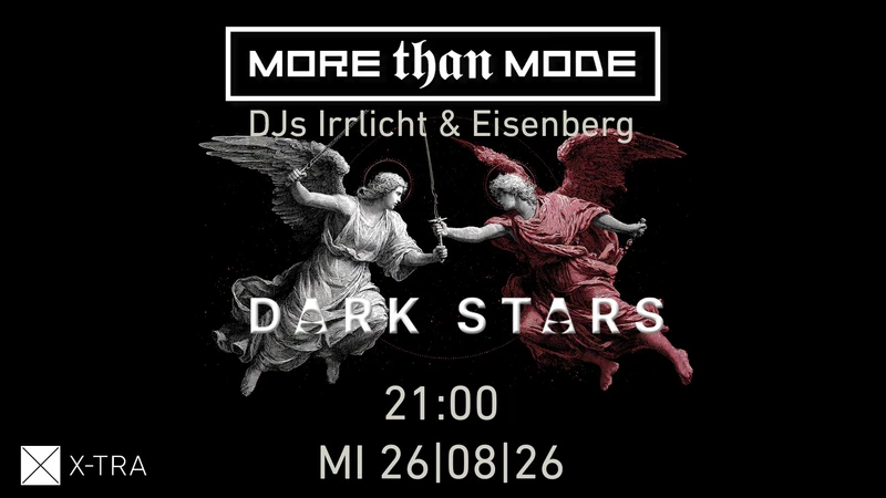 More Than Mode Dark Stars mit den DJs Irrlicht & Eisenberg