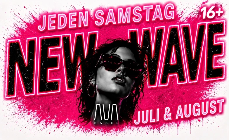 NEW WAVE @ AVA CLUB BASEL