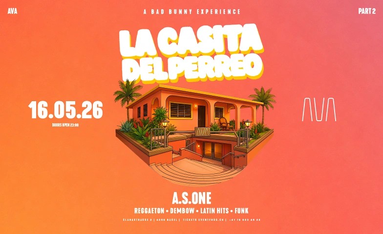 LA CASITA DEL PERREO PART 2 @ AVA CLUB BASEL